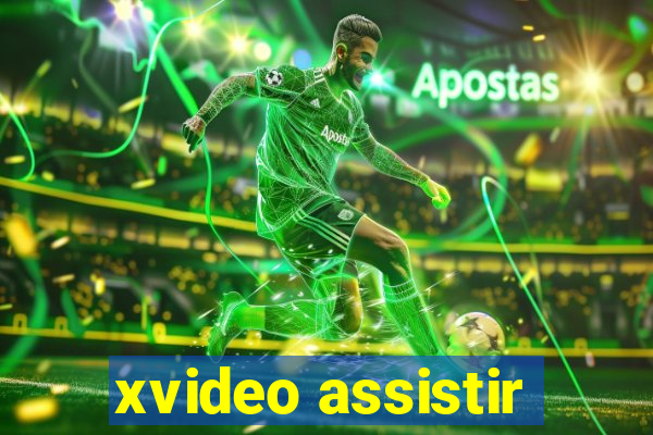 xvideo assistir